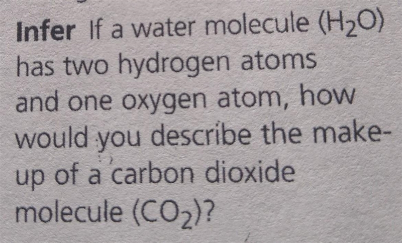 5. Infer if a water molecule (H20) has two hydrogen atoms and one oxygen atom, how-example-1