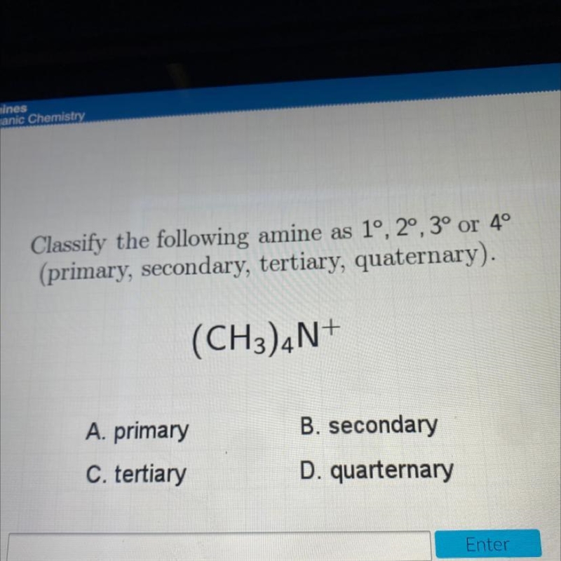 Classify the following amine as 1º, 2º, 3º or 4° (primary, secondary, tertiary, quaternary-example-1