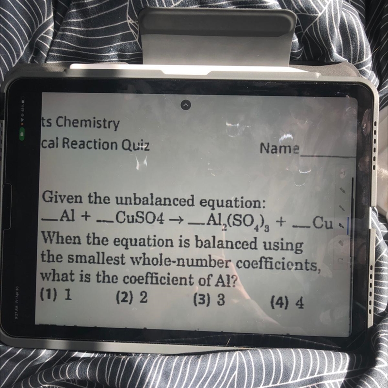 16. Given the unbalanced equation: _Al + CuSO4 → _A1,(SO2), + --Cu When the equation-example-1