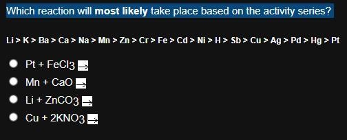 [80 POINTS] Which reaction will most likely take place based on the activity series-example-1