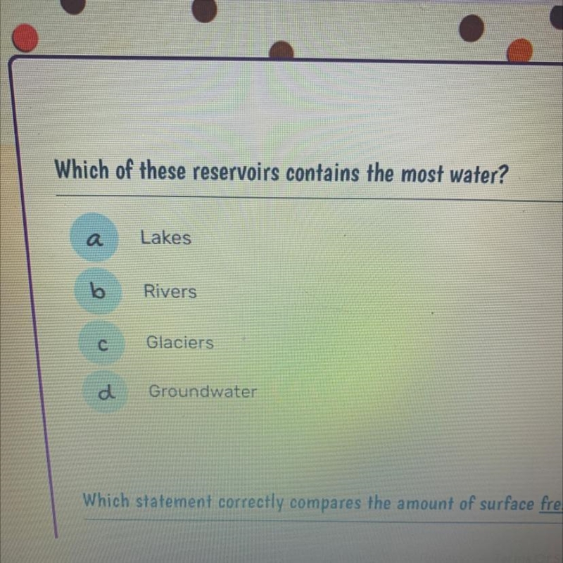 Which of these reservoirs contains the most water?-example-1