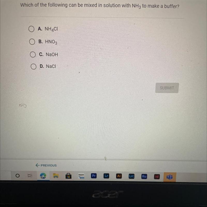 Which of the following can be mixed in solution with NH3 to make a buffer?-example-1