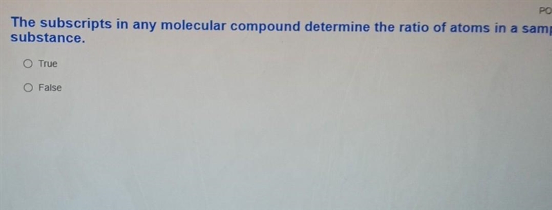 Please help fast it's timed! The subscripts in any molecular compound determine the-example-1