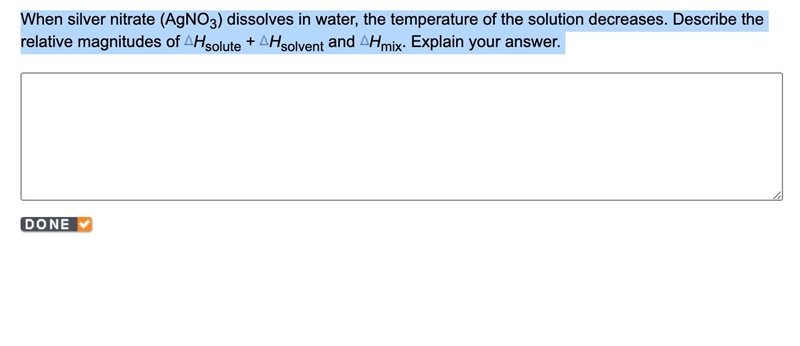 When silver nitrate (AgNO3) dissolves in water, the temperature of the solution decreases-example-1