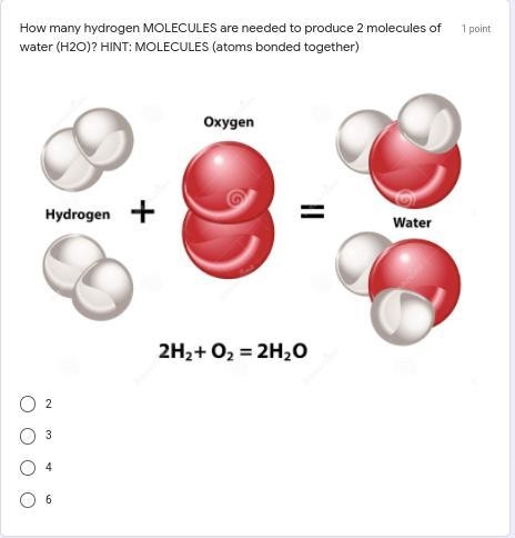 How many hydrogen MOLECULES are needed to produce 2 molecules of water (H2O)?-example-1