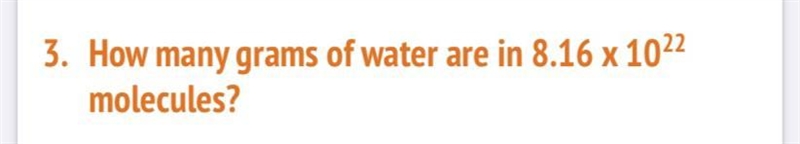 How many grams of water are in 8.16x10^22-example-1