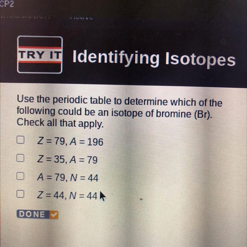 Use the periodic table to determine which of the following could be an isotope of-example-1