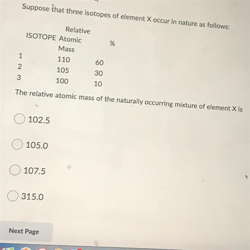 Suppose that three isotopes of element X occur in nature as follows: The relative-example-1