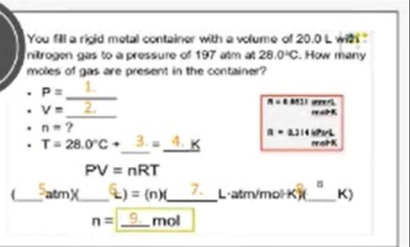 a rigid metal container has a volume of 20.0 L with nitrogen gas to a pressure of-example-1