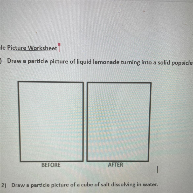 1) Draw a particle picture of liquid lemonade turning into a solid popsicle BEFORE-example-1