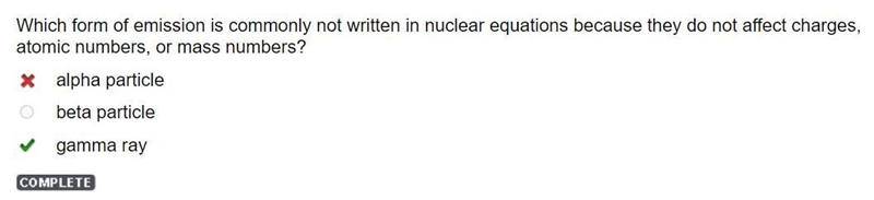 Which form of emission is commonly not written in nuclear equations because they do-example-1