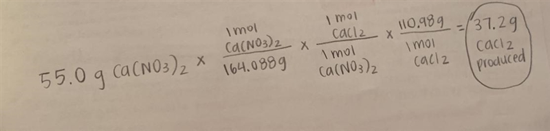 Ca(NO3)2 + HCl --> HNO3 + CaCl2 According to the reaction above, 55.0 grams of-example-1