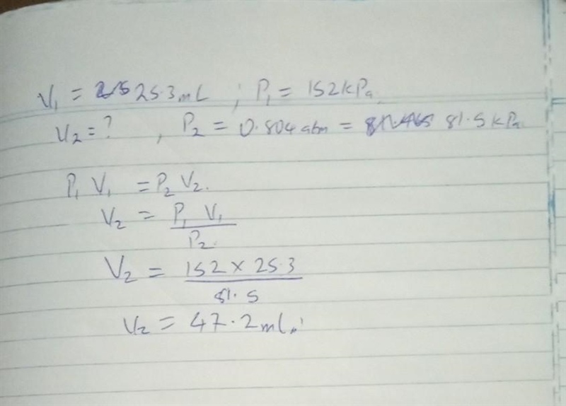 A gas occupies 25,3 mL at a pressure of 152 kPa. Find the volume if the pressure is-example-1