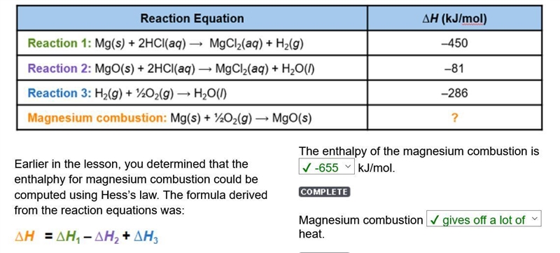 Earlier in the lesson, you determined that the enthalphy for magnesium combustion-example-1