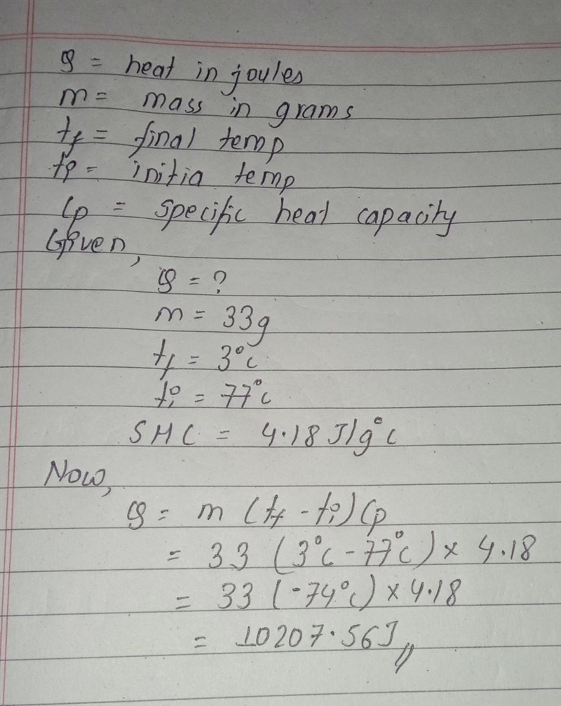 How many joules of heat are released when 33 g of water cools from 77°C to 3°C? (water-example-1