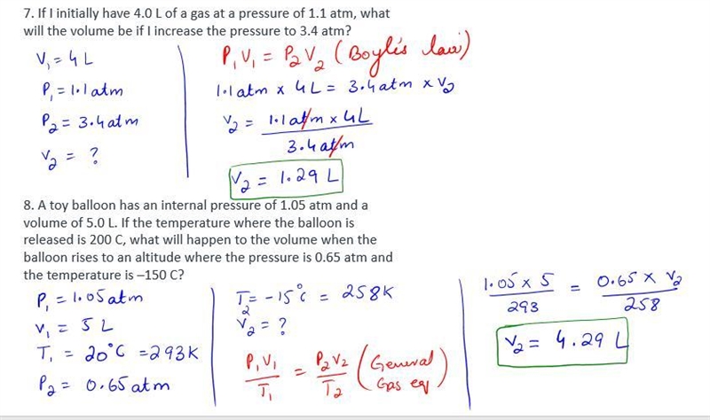 Please Help!!!!! 7. If I initially have 4.0 L of a gas at a pressure of 1.1 atm, what-example-2