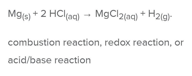 what are the reactants in the first word equation above. magnesium+hydrochloric acid-example-2