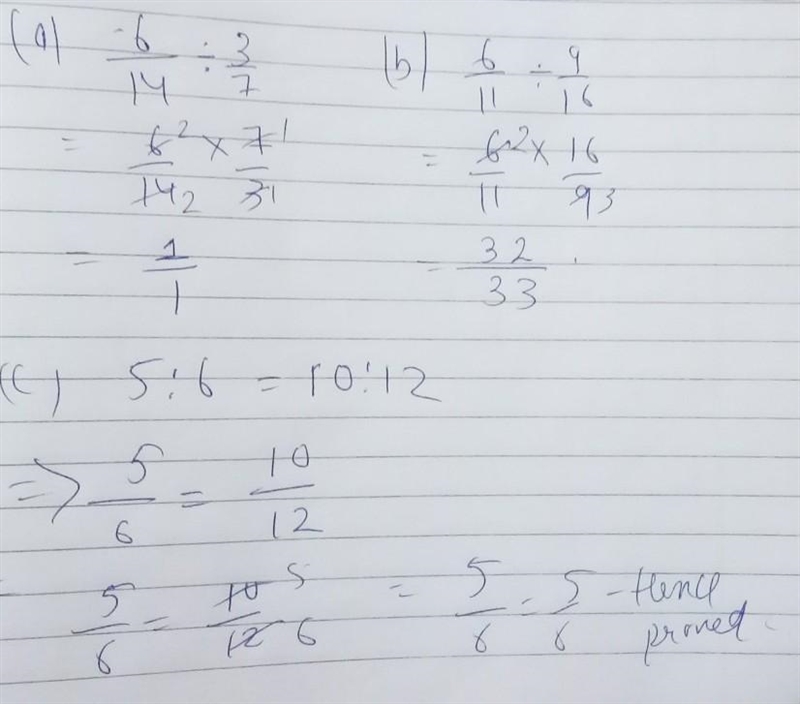 6/14and3/7 answer 6/11and9/16answer 5:6=10:12answer​-example-1