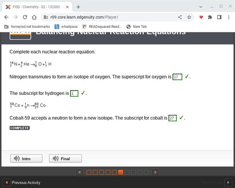 Complete each nuclear reaction equation. Superscript 14 subscript 7 upper N plus superscript-example-1