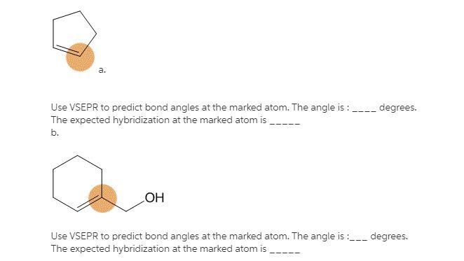 a. Use VSEPR to predict bond angles at the marked atom. The angle is : _______ degrees-example-1