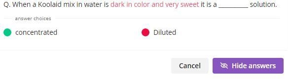 If the glass of Kool-aid is dark and sweet, is it concentrated or diluted?-example-1