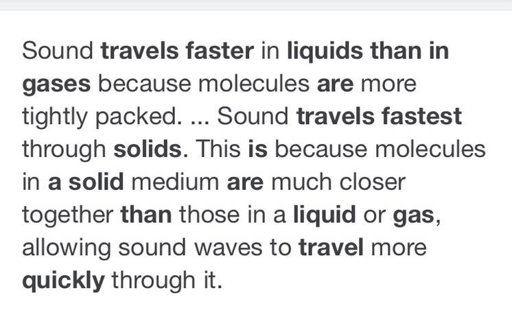 Why does gas travel faster in solids then liquid than in gas A. because it just does-example-1