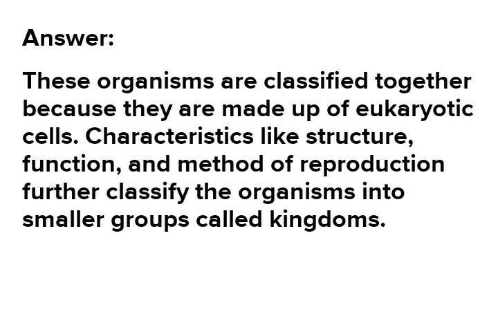 What three traits are used to classify organisms-example-1