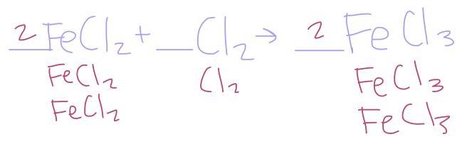 - FeCl2 + Cl2 → FeCl3 How do I balance this?-example-1