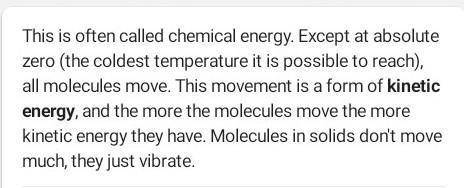 Molecules have Question 18 options: A) neither kinetic nor potential energy. B) only-example-1