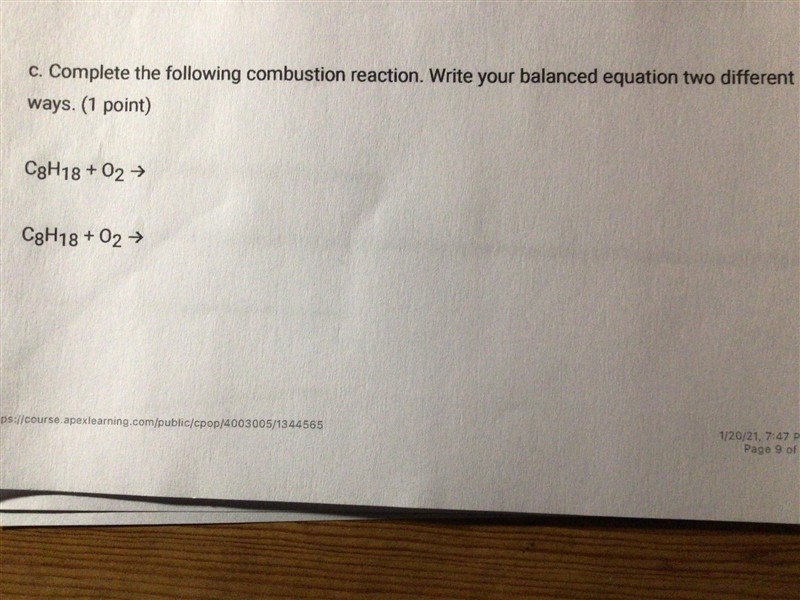 Help 15 points!!! Complete the following combustion reaction.-example-1