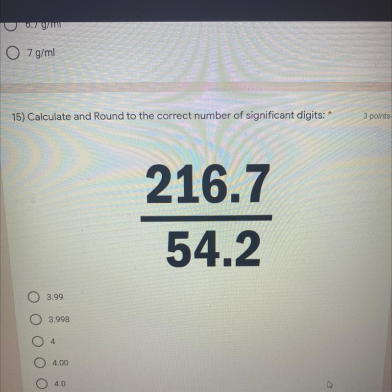 15) Calculate and Round to the correct number of significant digits: * 3 points 216.7 54.2 u-example-1