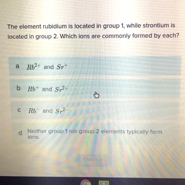 The element rubidium is located in group one, while stratum is located in group 2. Which-example-1