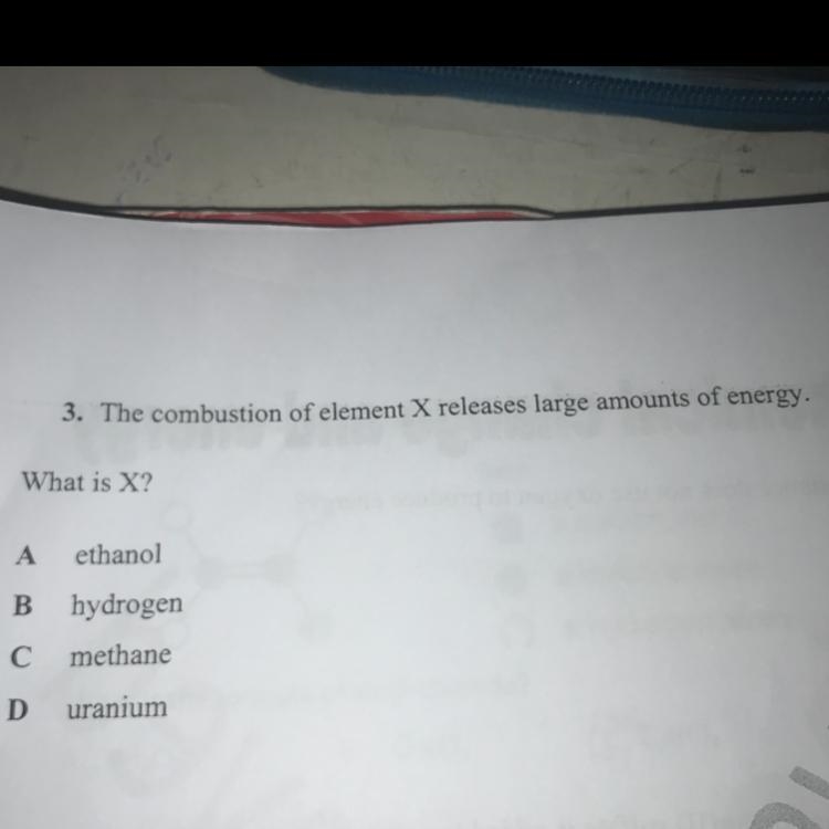 What is X ? A-ethanol B-hydrogen c-methane D-uranium-example-1