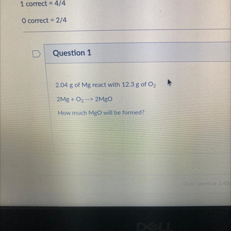 Question 1 ming 2.04 g of Mg react with 12.3 g of O2 2Mg + O2 --> 2Mgo How much-example-1