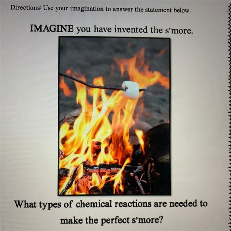 What types of chemical reactions are needed to make the perfect s'more?-example-1