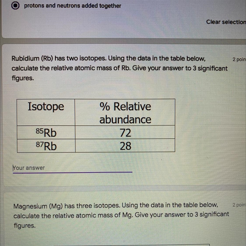 Rubidium (Rb) has two isotopes. Using the data in the table below, calculate the relative-example-1