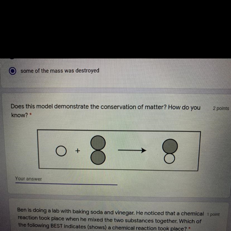 Does this model demonstrate the conversation of matter?how do you know?-example-1