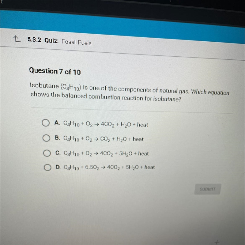 Isobutane (C4H10) is one of the components of natural gas. Which equation shows the-example-1