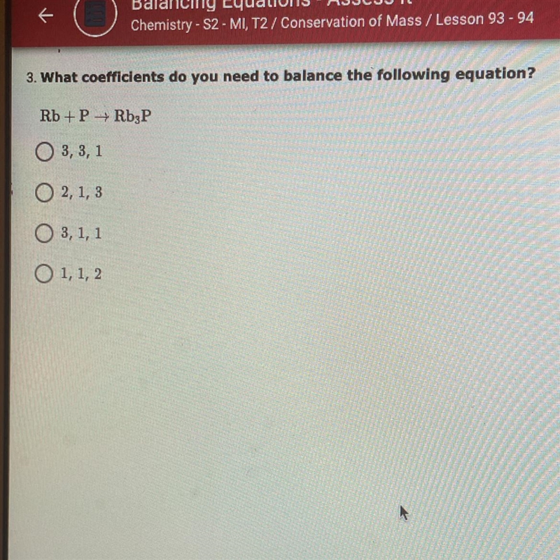 What coefficients do you need to balance the following equation Rb, P, Rb3P-example-1