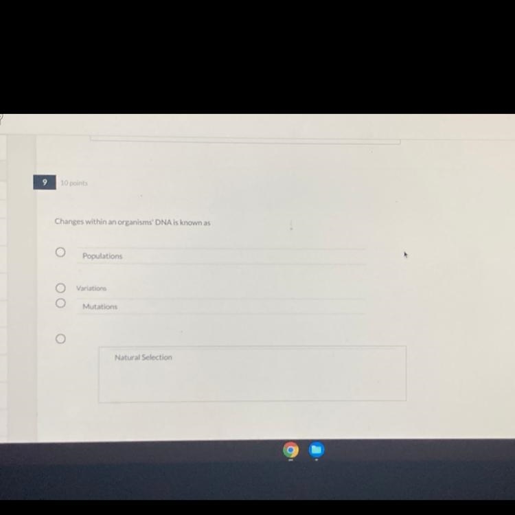 Changes within an organisms' DNA is known as Populations Variations Mutations Natural-example-1