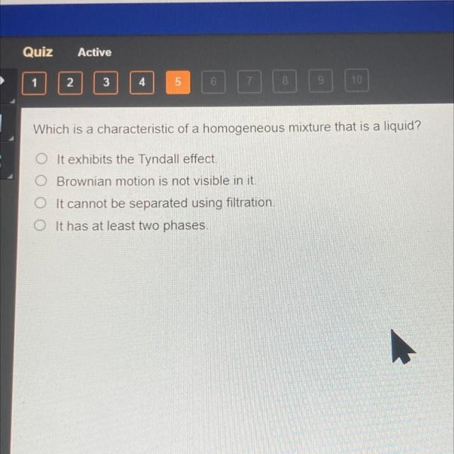 What is a charerictic of a homogenous mixture that is a liquid-example-1