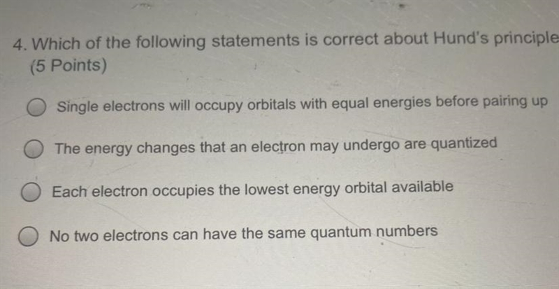 Which of the following statements is correct about Hund's principle-example-1