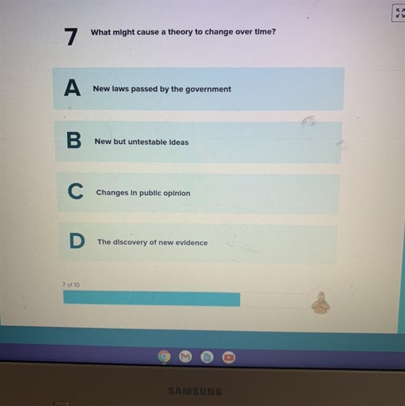 7 What might cause a theory to change over time? A New laws passed by the government-example-1