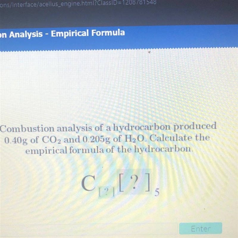 Combustion analysis of a hydrocarbon produced 0.40g of CO2 and 0.205g of H20. Calculate-example-1