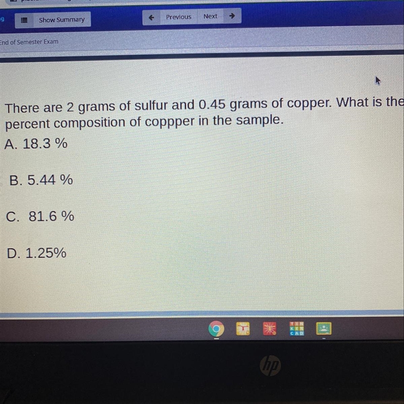 There are 2 grams of sulfur and 0.45 grams of copper. What is the percent composition-example-1