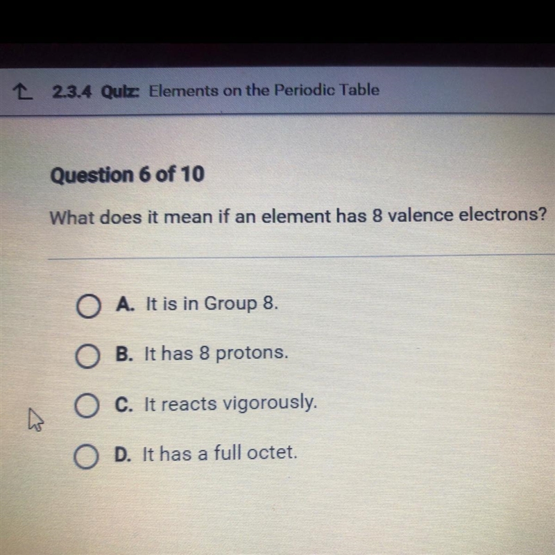 What does it mean if an element has 8 valence electrons?￼-example-1