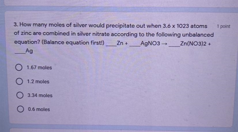 How many moles of silver would precipitate out when 3.6 x 10^23 atoms of zinc are-example-1