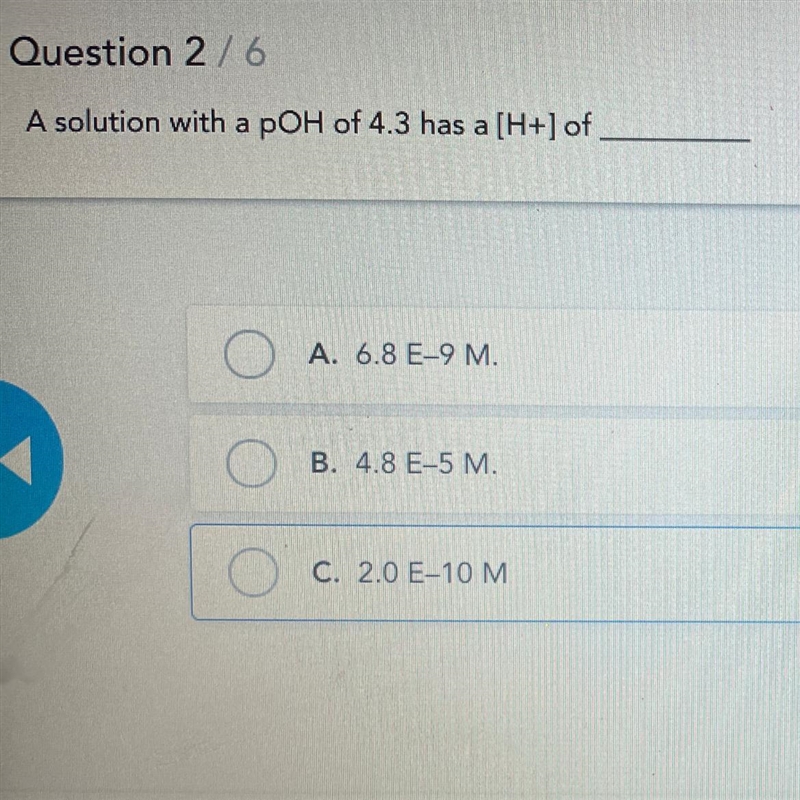 A solution with a pOH of 4.3 has a [H+] of ?? please help-example-1