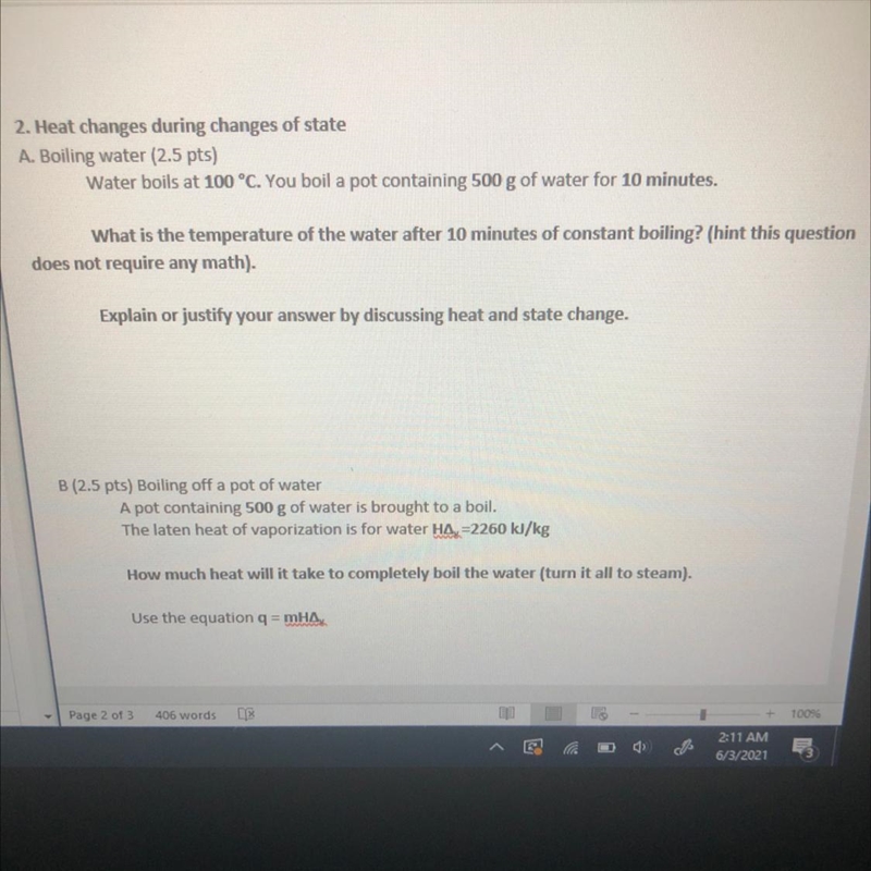 2. Heat changes during changes of state A. Boiling water (2.5 pts) Water boils at-example-1