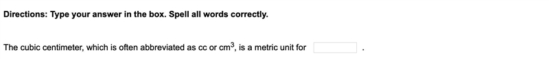 The cubic centimeter, which is often abbreviated as cc or cm3, is a metric unit for-example-1